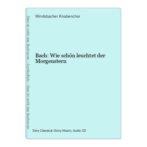 Bach wie schön leuchtet der - bach:,